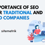 Importance of SEO for traditional and old companies
