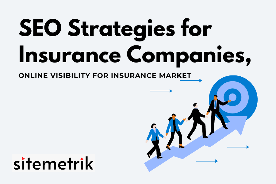 SEO Strategies for Insurance Companies