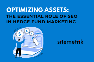 SEO importance for hedge funds