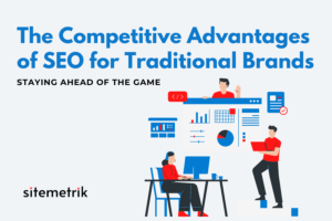 SEO advantages for traditional brands