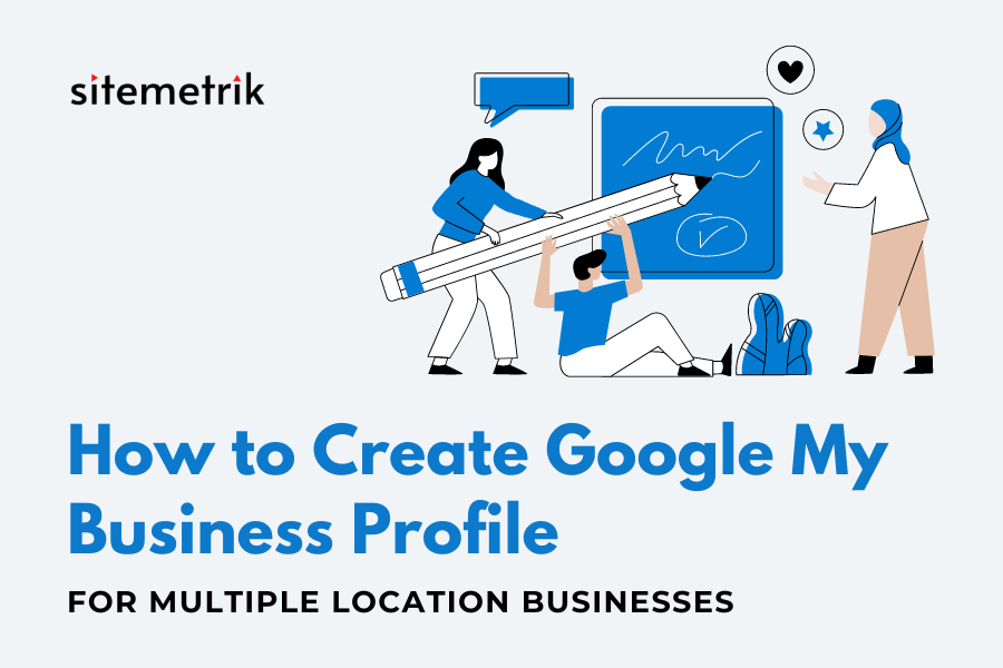 Google My Business for multi-location businesses