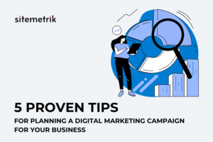 digital marketing campaign tips for businesses