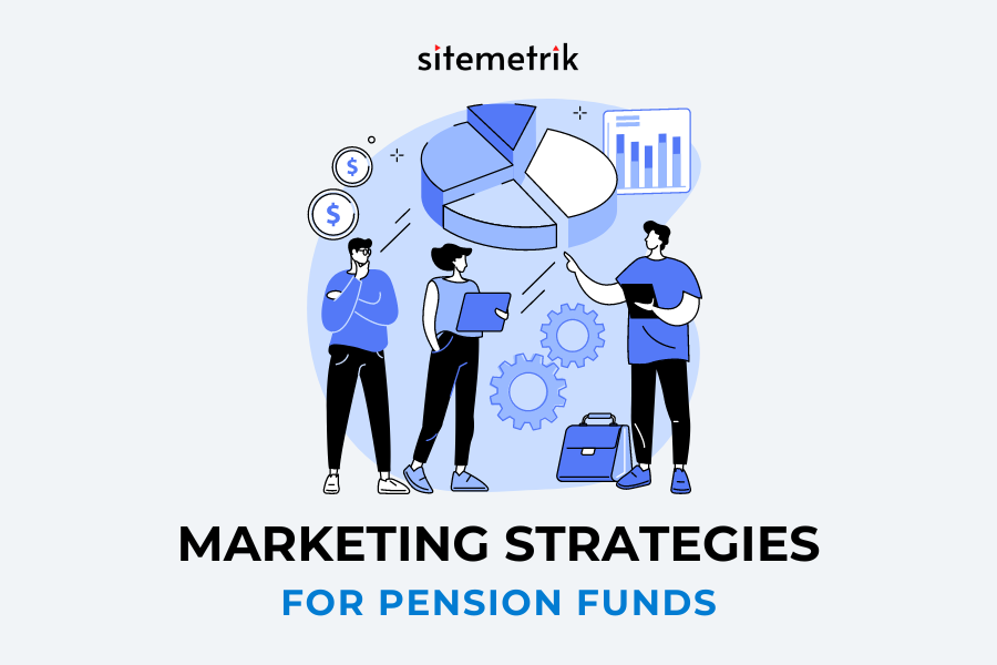 Digital Outreach for Retirement: Marketing Strategies for Pension Funds